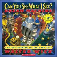 Can You See What I See? Dream Machine, Wick