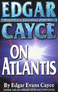 Edgar Cayce on Atlantis