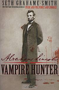Abraham Lincoln: Vampire Hunter