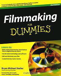 Filmmaking For Dummies