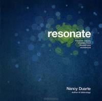 Resonate: Present Visual Stories that Transform Audiences