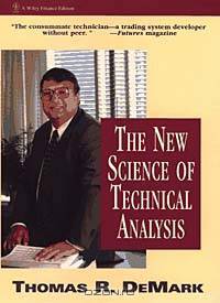 The New Science of Technical Analysis