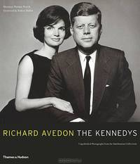 Richard Avedon: the Kennedys: Portrait of a Family