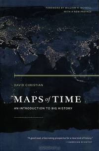 Maps of Time – An Introduction to Big History