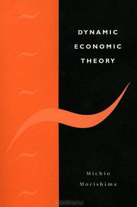 Dynamic Economic Theory