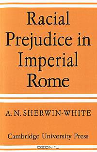 Racial Prejudice in Imperial Rome