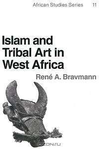 Islam and Tribal Art in West Africa
