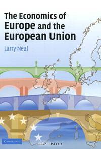 The Economics of Europe and the European Union