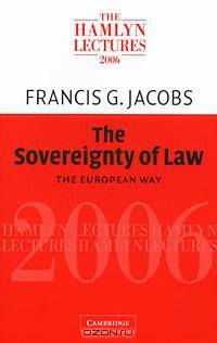 The Sovereignty of Law: The European Way