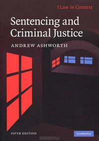 Sentencing and Criminal Justice