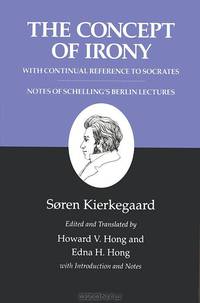 The Concept of Irony: Volume 2: Kierkegaard