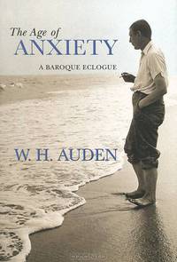 The Age of Anxiety: A Baroque Eclogue