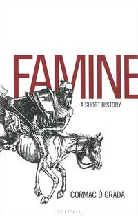 Famine: A Short History