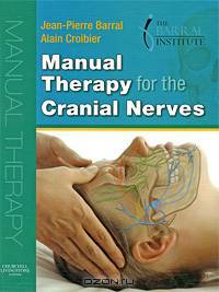 Manual Therapy for the Cranial Nerves