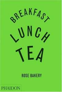 Breakfast, Lunch and Tea