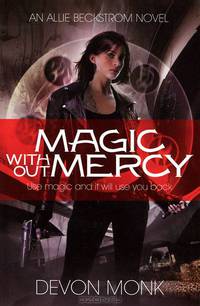 Magic without Mercy