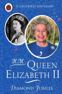 Hm Queen Elizabeth II: Diamond Jubilee