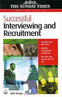 Successful Interviewing and Recruitment
