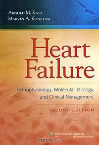 Heart Failure: Pathophysiology, Molecular Biology, and Clinical Management