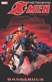 Astonishing X-Men: Volume 2: Dangerous
