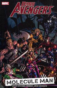 Dark Avengers: Volume 2: Molecule Man