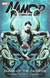 Namor: The First Mutant: Volume 1: Curse of the Mutants