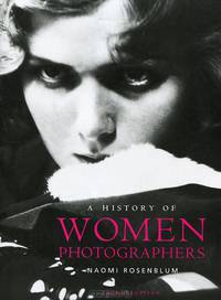 A History of Women Photographers