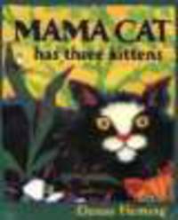 Mama Cat Has Three Kittens (PB) illust.