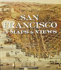 San Francisco in Maps & Views