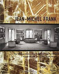 Jean-Michel Frank: The Strange and Subtle Luxury of the Parisian Haute-Monde in the Art Deco Period