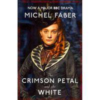 Crimson Petal and the White (Int. bestseller)