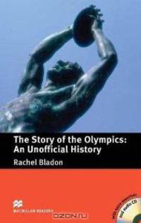 The Story of the Olympics: An Unofficial History