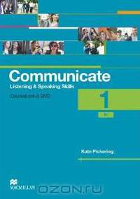 Communicate 1: Listening and Speaking Skills: Coursebook