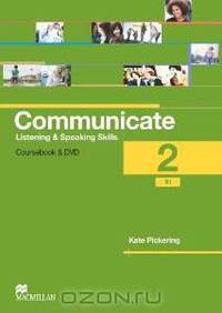 Communicate 2: Listening and Speaking Skills: Coursebook (+ DVD-ROM)