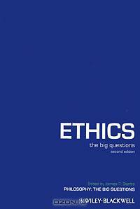 Ethics: The Big Questions