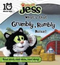 What's That Grumbly Rumbly Noise?