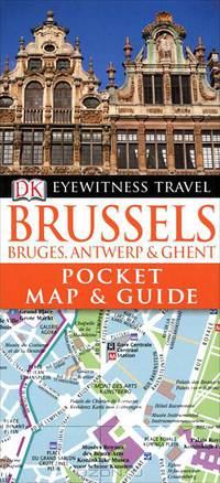 Brussels, Bruges, Antwerp & Ghent: Pocket Map & Guide