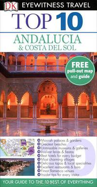 Andalucia & Costa Del Sol: Top 10