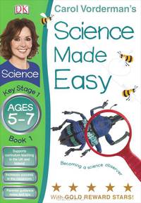 Science Made Easy: Book 1: Becoming a Science Observer