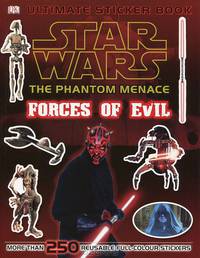 Star Wars the Phantom Menace Ultimate Sticker Book Forces of Evil