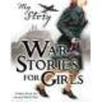 War Stories for Girls