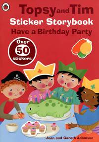 Topsy andTim: Have a Birthday Party