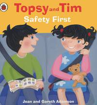Topsy and Tim Safety First