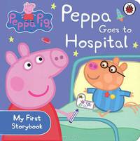 Peppa Goes to Hospital