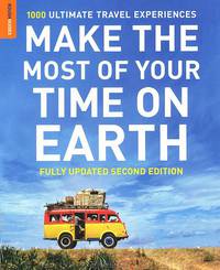 Make the Most of Your Time on Earth