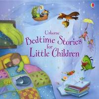 Usborne Bedtime Stories for Little Children
