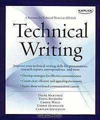 Kaplan Technical Writing: A Resource for Technical Writers at All Levels