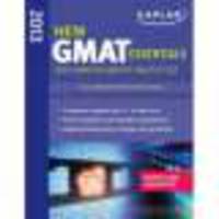 Kaplan New GMAT Essentials 2013 with Online Practice Test