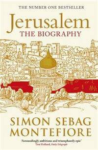 Jerusalem. Simon Sebag Montefiore