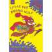 Seriously Silly Rhymes: Little Red Riding Wolf ***